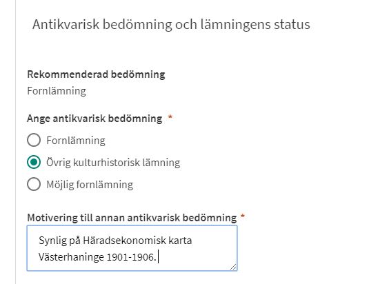 Motivering till annan antikvarisk bedömning