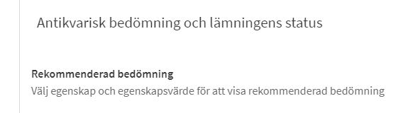 Rekommenderad antikvarisk bedömning