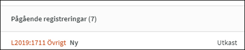 Fältreg vy Pågående registreringar
