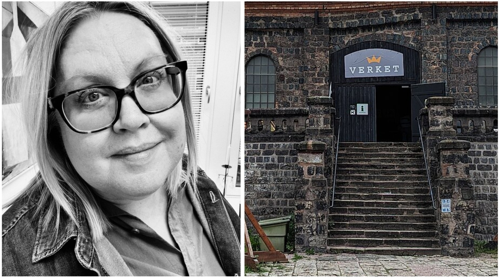 Tvådelat foto: Till vänster svartvit porträttbild på ljushårig kvinna med glasögon; till höger en trappa leder upp till en port med en skylt med texten "VERKET".